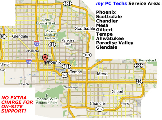 my PC Techs On Site Computer Repair Service Area: Phoenix, Scottsdale, Chandler, Mesa, Gilbert, Tempe, Ahwatukee, Paradise Valley and Glendale